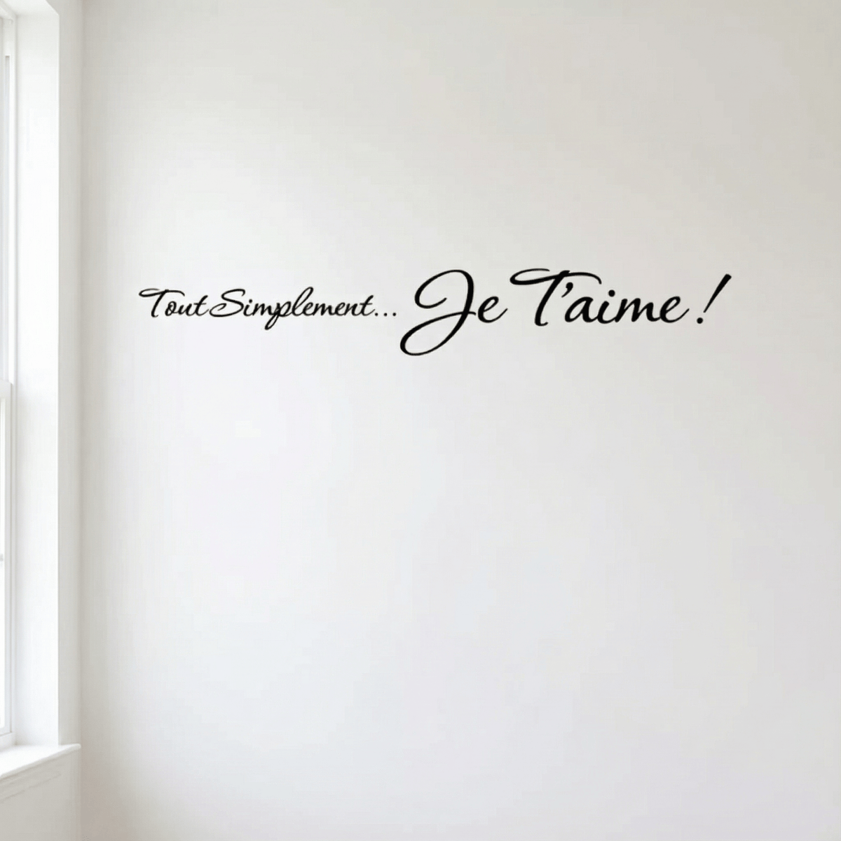 Sticker Mural Citation Tout simplement je T'aime